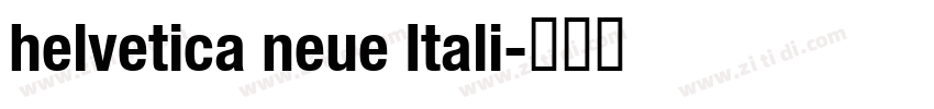 helvetica neue Itali字体转换